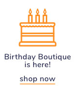 Shop Our Birthday Boutique