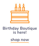 Shop Our Birthday Boutique