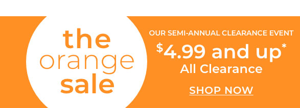 Orange Sale is Here! 