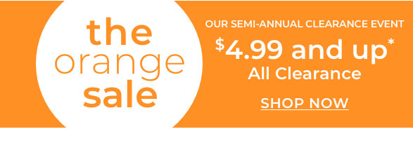 Orange Sale is Here! 