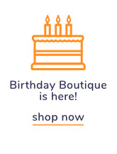 Shop Our Birthday Boutique