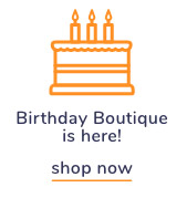 Shop Our Birthday Boutique