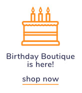 Shop Our Birthday Boutique