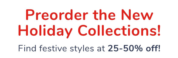 Preorder New Collections