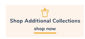 Shop Additional Collections