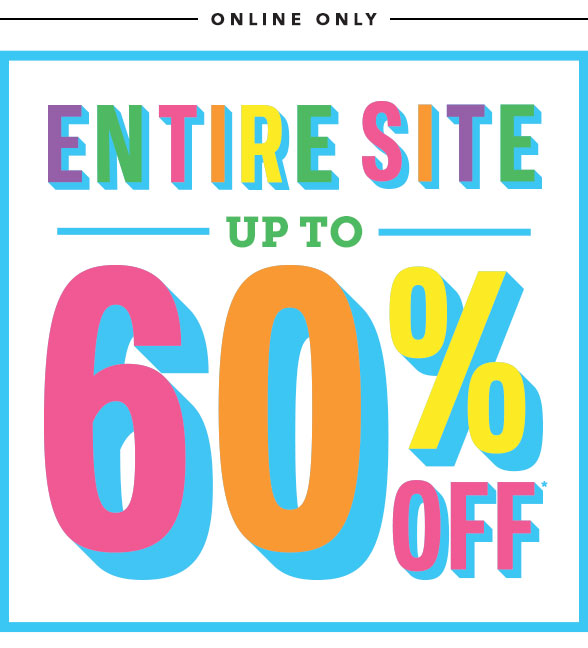 Entire Site Up to 60% Off!