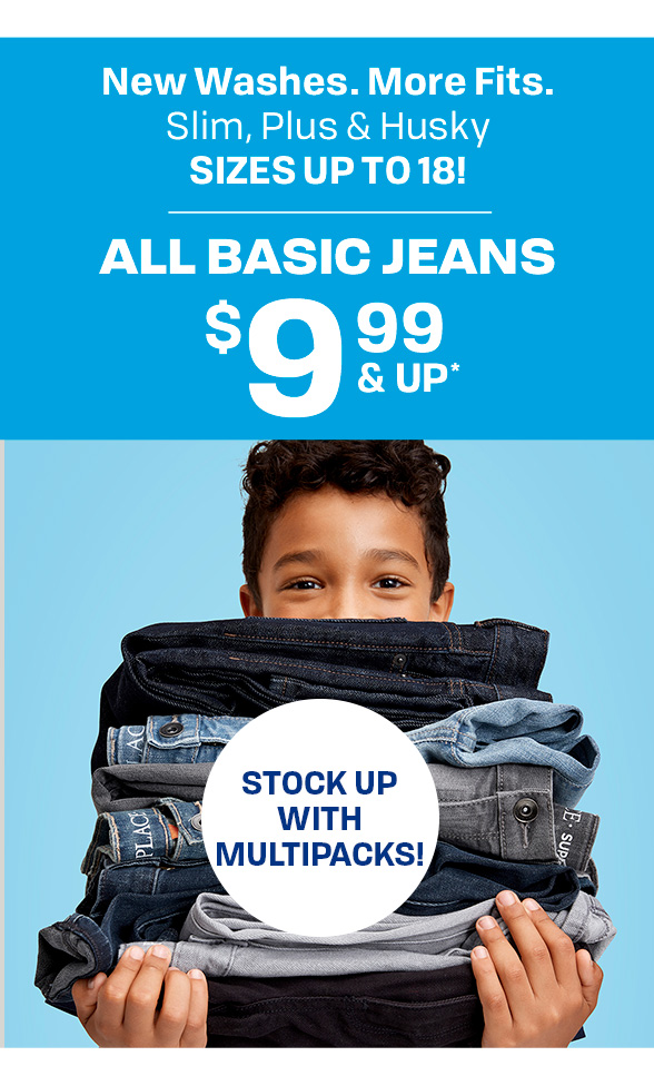 $9.99 & Up All Basic Jeans