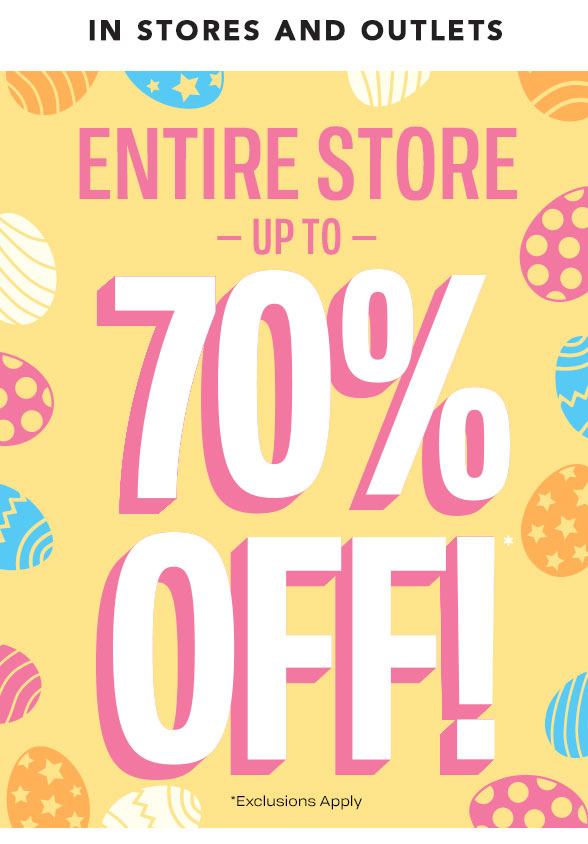 Entire Store Up to 70% Off