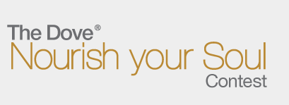 The Dove® Nourish Your Soul Contest The Dove® Nourish Your Soul Contest