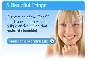 5 Beautiful Things | Our version of the 'Top 5' list. Every month we shine a light on five things that make life beautiful. Read This Month’s List