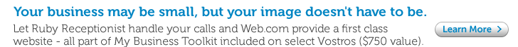 Your business may be small, but your image doesn't have to be. ...Learn More