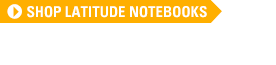 SHOP Latitude Notebooks