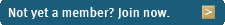 Not yet a member? Join now.